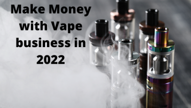 make money with vape business in 2022