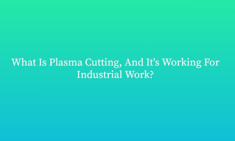 plasma cutter