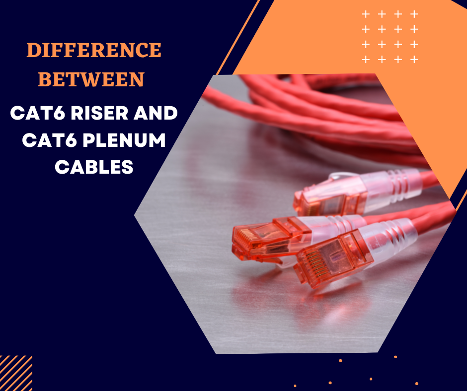 cat6-riser-vs-plenum-which-do-you-need-and-where