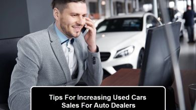 Tips For Increasing Used Cars Sales For Auto Dealers