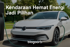 Kendaraan Hemat Energi Jadi Pilihan