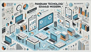 Panduan Teknologi Edukasi Modern