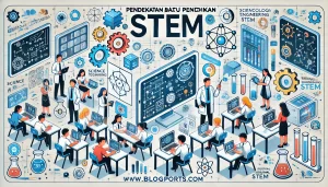 Pendekatan Baru Pendidikan STEM